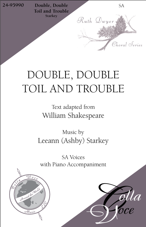 Double Trouble: Lyrics: William Shakespeare Music: John Williams